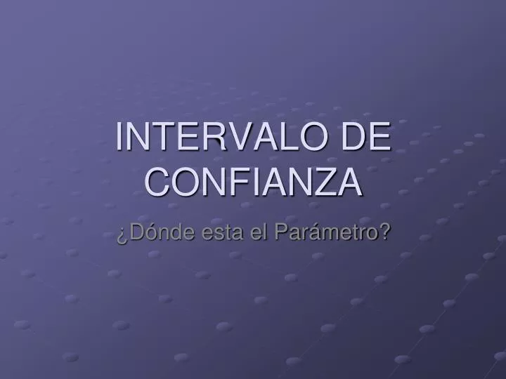 intervalo de confianza
