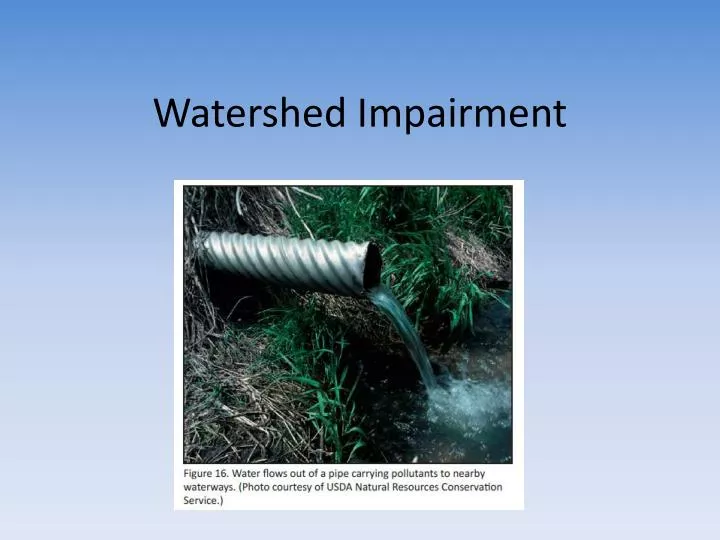 PPT Watershed Impairment PowerPoint Presentation Free Download ID 