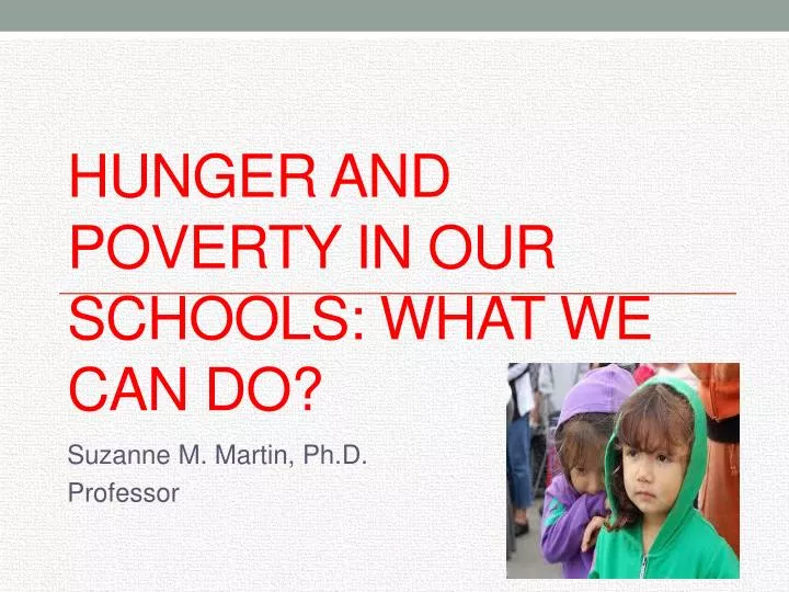 hunger and poverty in our schools what we can do n.