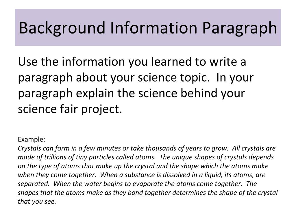 Background Information for Science Projects Background Information for Science Projects