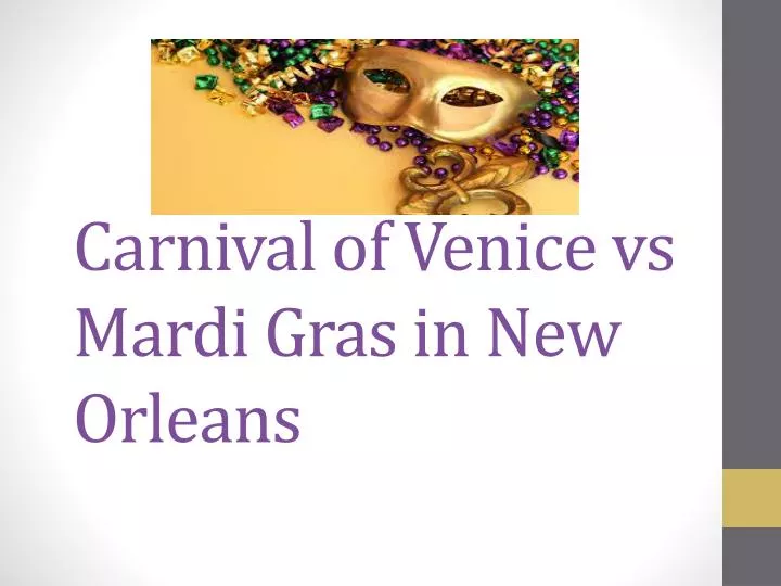carnival venezia vs mardi gras