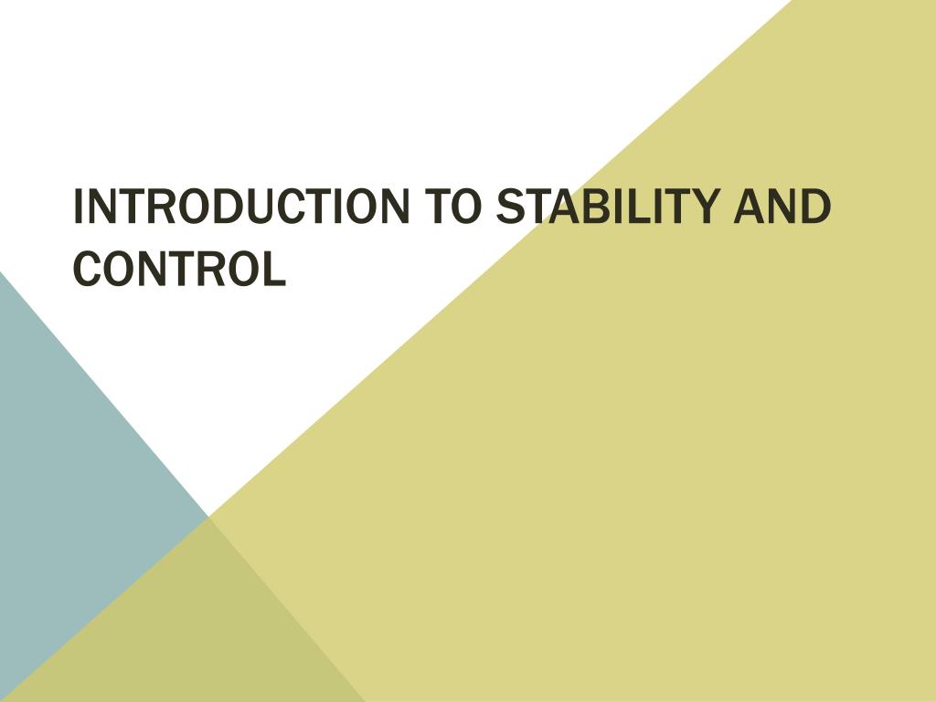 PPT - Introduction to Stability and Control PowerPoint Presentation ...