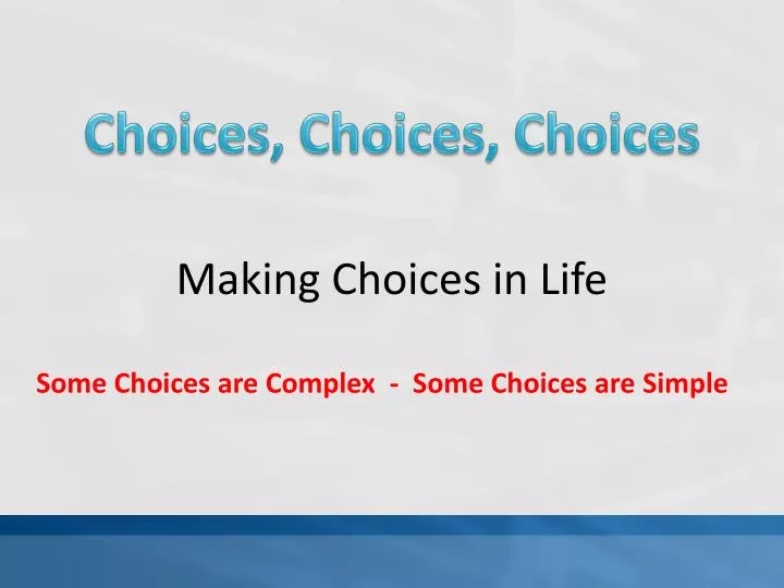 choices choices choices n.