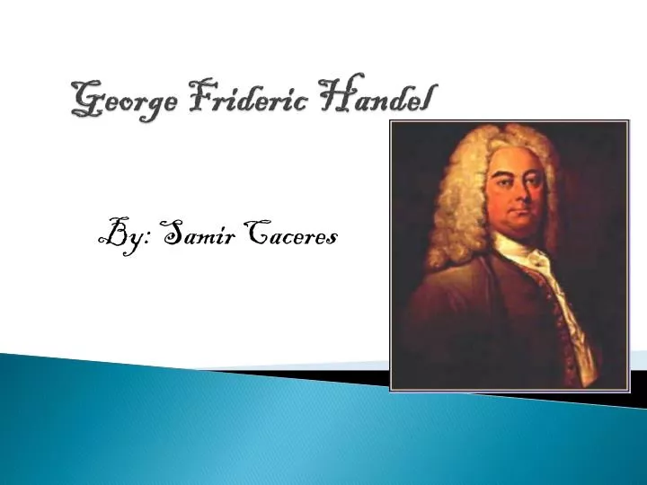 PPT Frideric Handel PowerPoint Presentation, free download