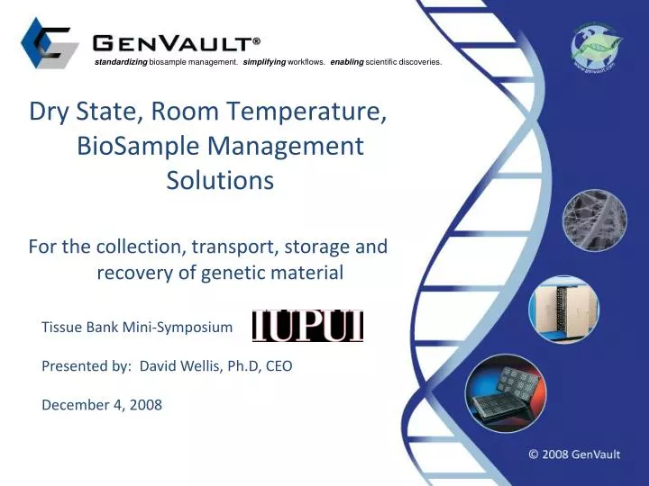 Ppt Dry State Room Temperature Biosample Management