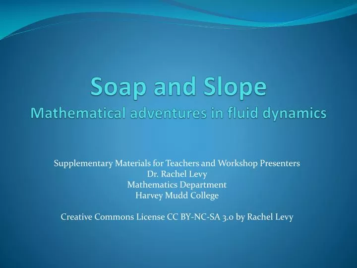 soap and slope mathematical adventures in fluid dynamics n.