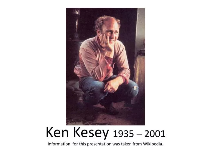 Ppt Ken Kesey Powerpoint Presentation Free Download Id 2046232