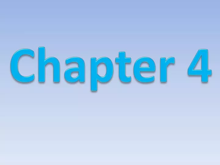 PPT - Chapter 4 PowerPoint Presentation, free download - ID:2049222