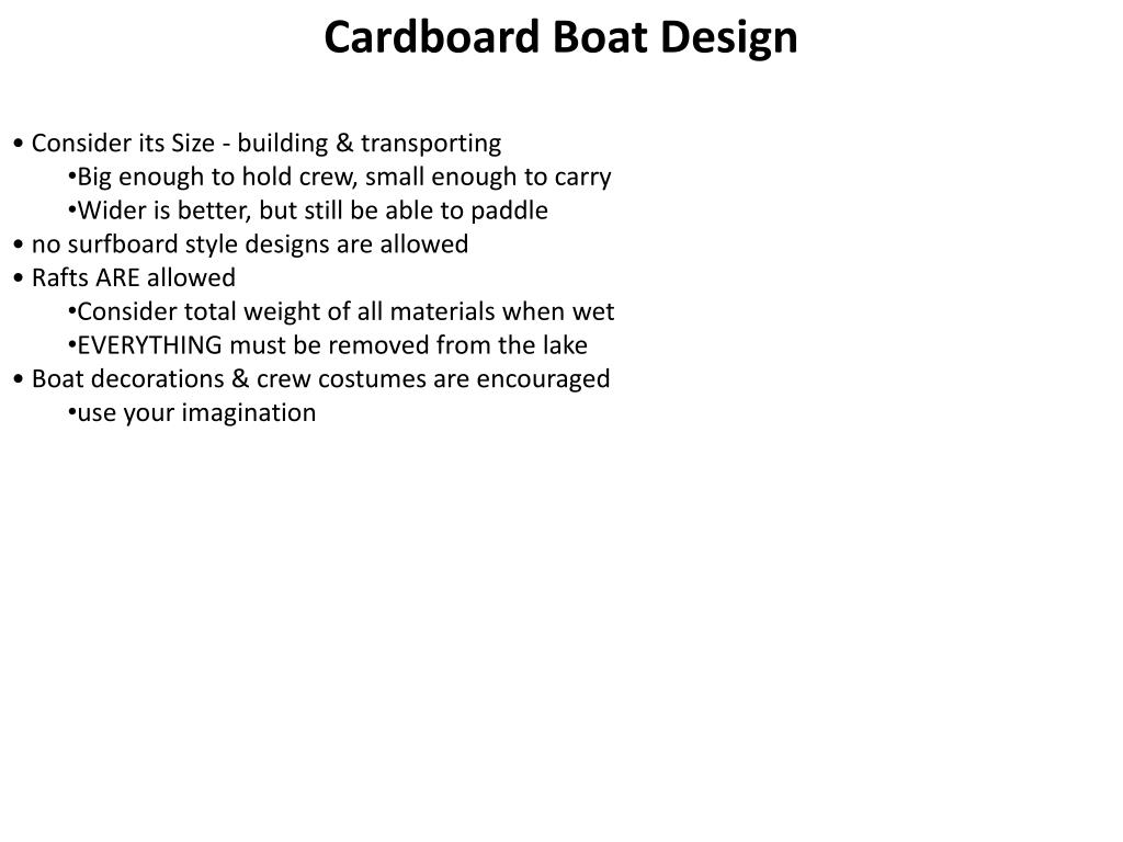 PPT - Cardboard Boat Design • Consider its Size - building &  transporting PowerPoint Presentation - ID:2049949
