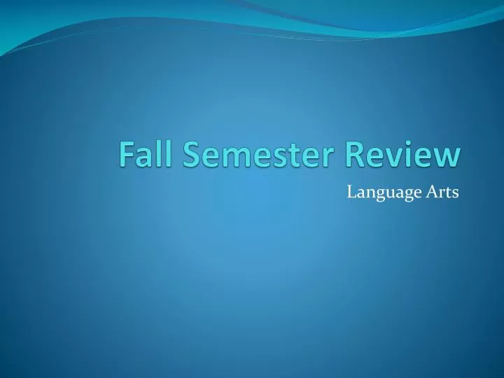 PPT Fall Semester Review PowerPoint Presentation, free download ID