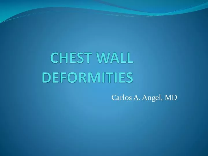 PPT - CHEST WALL DEFORMITIES PowerPoint Presentation, free ...