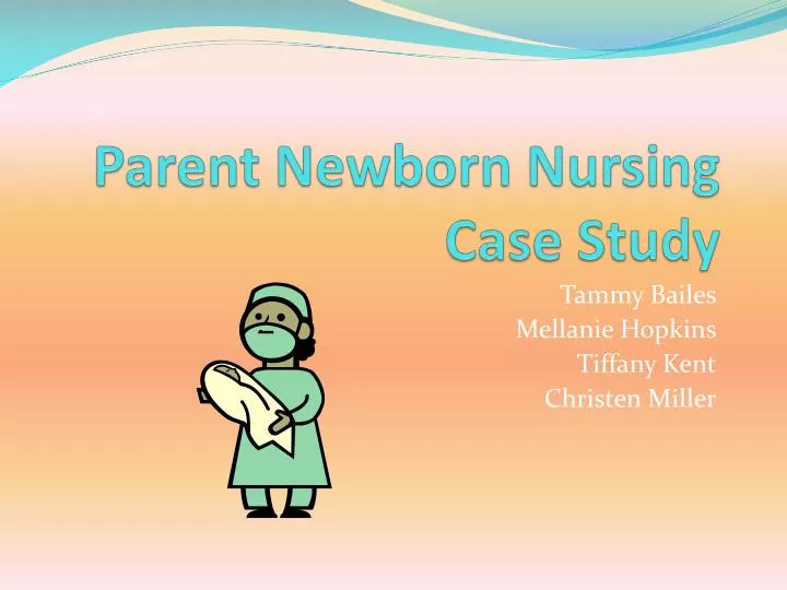 newborn case presentation