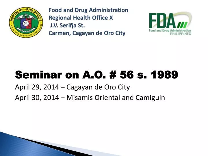 food and drug administration regional health office x j v seri a st carmen cagayan de oro city n.