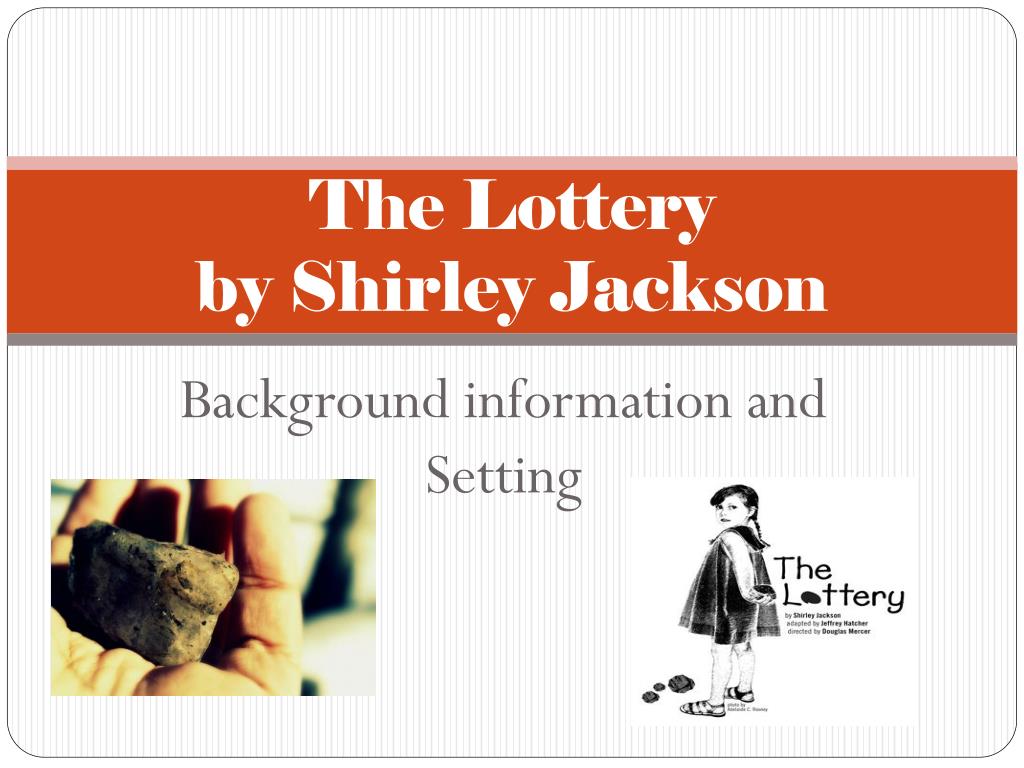 story the lottery story the lottery