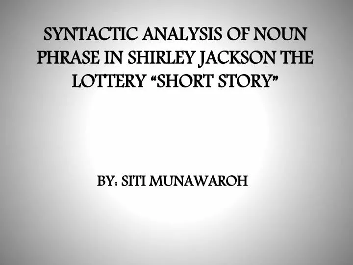 an analysis of the topic of the lottery Struggling with the themes of shirley jackson’s the lottery we’ve got the quick and easy lowdown on them here. an analysis of the topic of the lottery Struggling with the themes of shirley jackson’s the lottery we’ve got the quick and easy lowdown on them here.