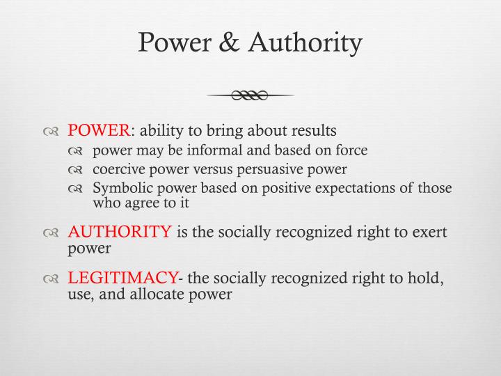 Power And Authority: Definition, Nature And Theory – MVQL