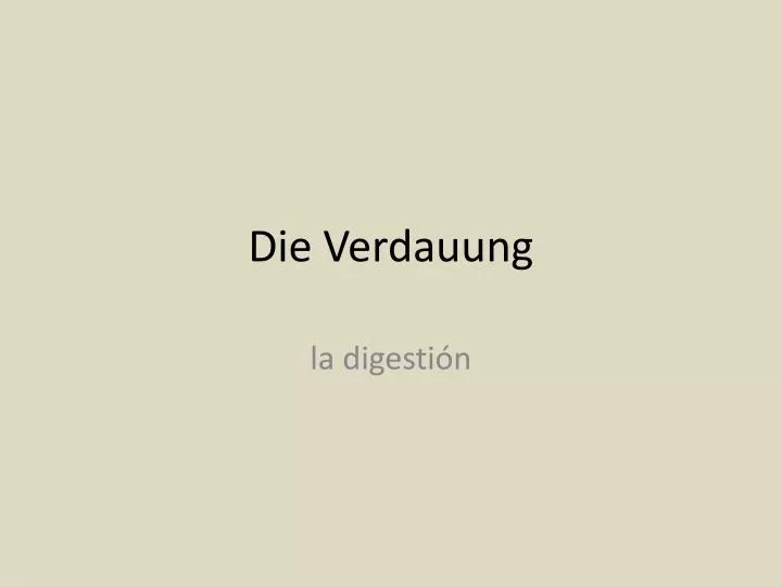 PPT - Die Verdauung PowerPoint Presentation, free download - ID:2054105