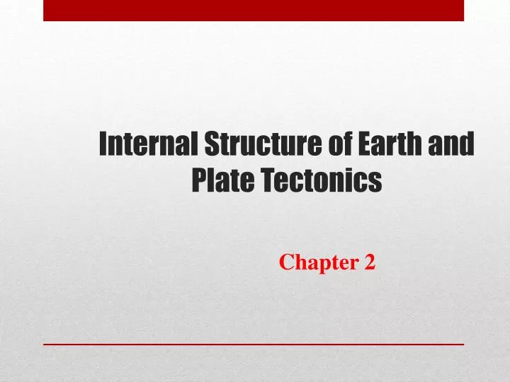 internal structure of earth and plate tectonics n.