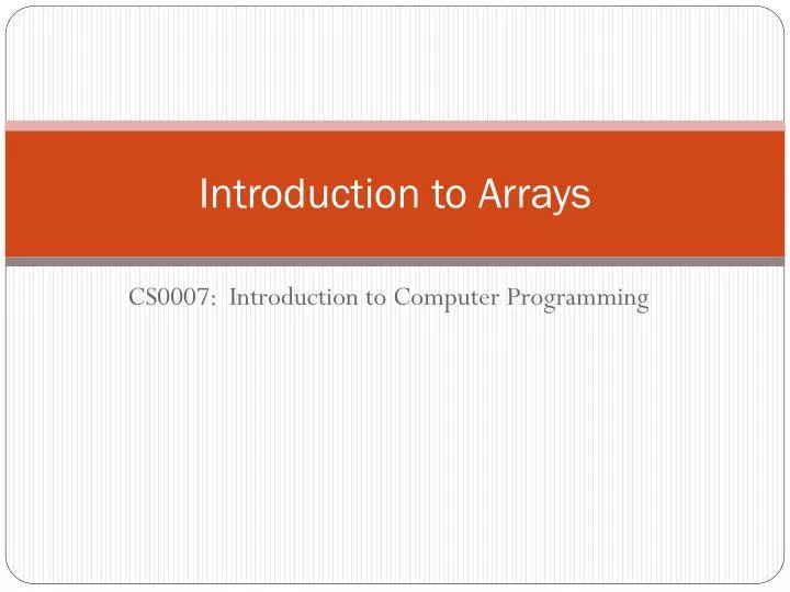 PPT - Introduction to Arrays PowerPoint Presentation, free download ...