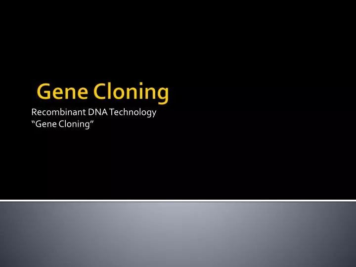 recombinant dna technology gene cloning n.
