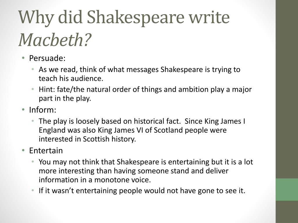 Why did shakespeare write macbeth
