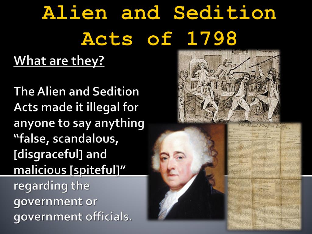 Ppt Alien And Sedition Acts Of 1798 Powerpoint Presentation