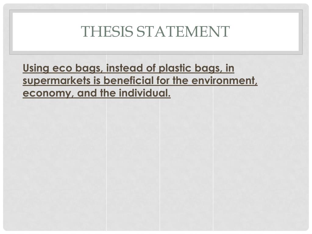 thesis statement for recyclable bags