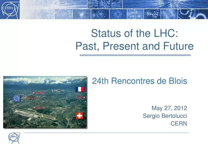 status of the lhc past present and future n.