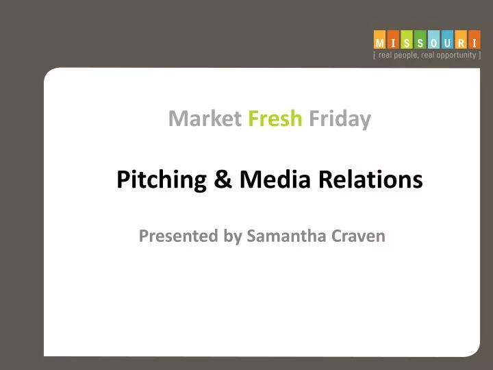 Ppt Market Fres H Friday Pitching Media Relations Powerpoint Presentation Id Ppt Market Fres H Friday Pitching Media Relations Powerpoint Presentation Id