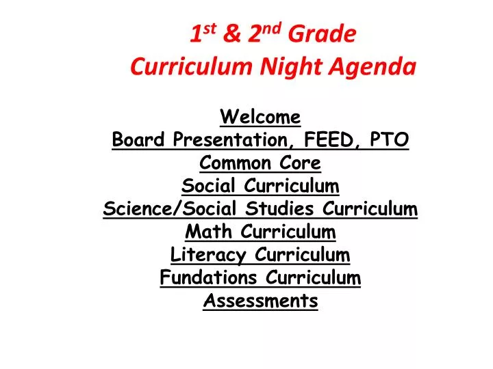 PPT 1 St 2 Nd Grade Curriculum Night Agenda PowerPoint