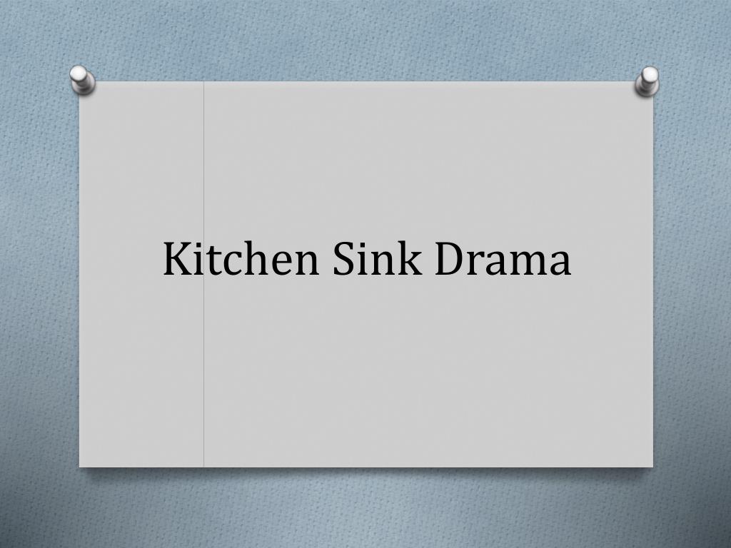 PPT   Kitchen Sink Drama PowerPoint Presentation, free download ...