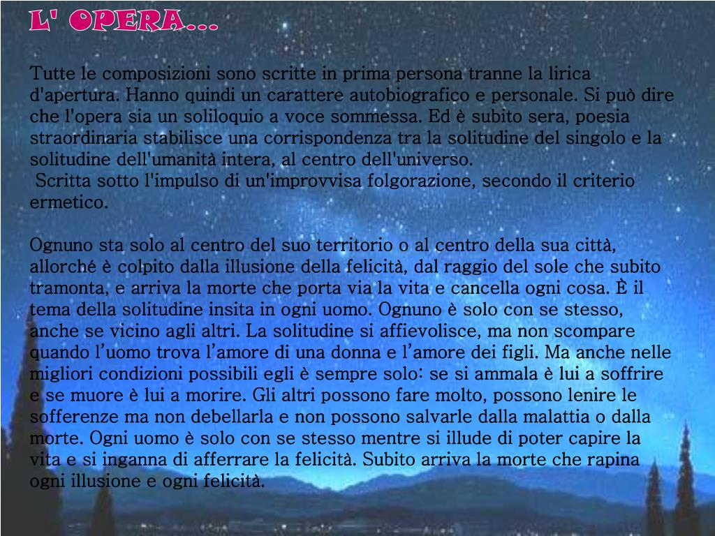PPT - “ Ognuno sta solo sul cuor della Terra Trafitto da un raggio di