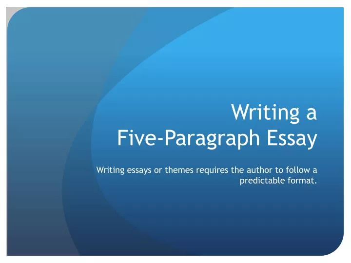 writing a five paragraph essay powerpoint