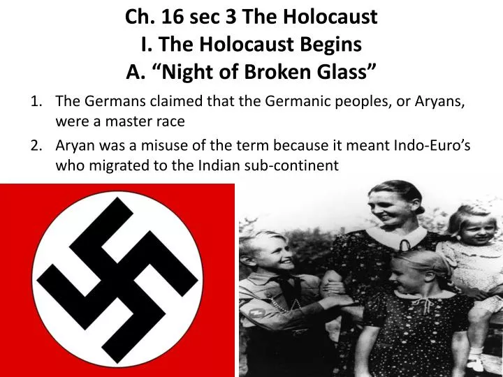 ch 16 sec 3 the holocaust i the holocaust begins a night of broken glass n.