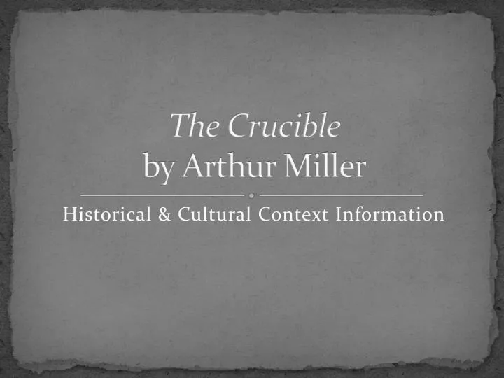 historical context arthur miller links Arthur miller's collection the crucible in history and other essays shows the power of the crucible remains undimmed. historical context arthur miller links Arthur miller's collection the crucible in history and other essays shows the power of the crucible remains undimmed.