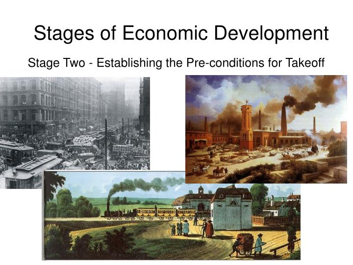 PPT - Stages Of Economic Development PowerPoint Presentation - ID:2061980