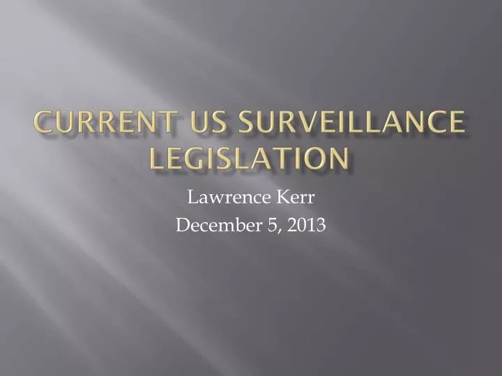 current us surveillance legislation n.