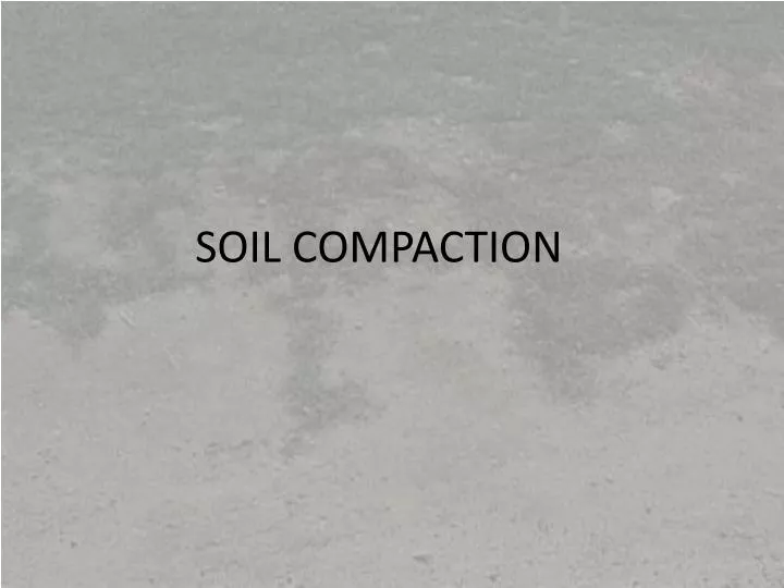 soil compaction n.