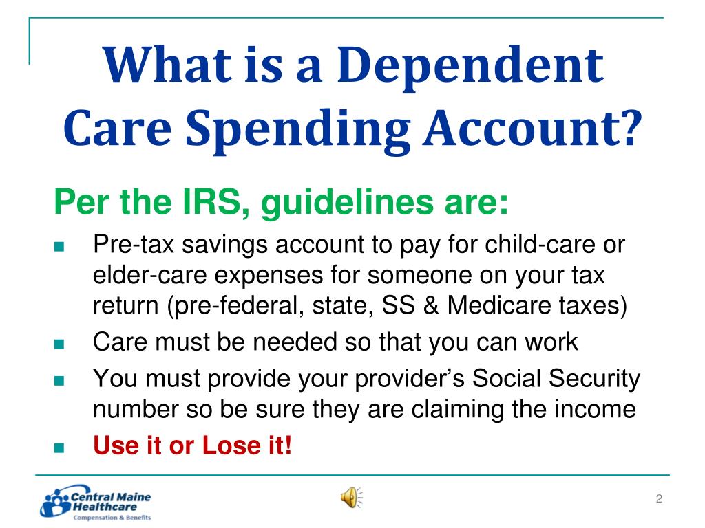 PPT Dependent Care Spending Accounts PowerPoint Presentation, free download ID2063431