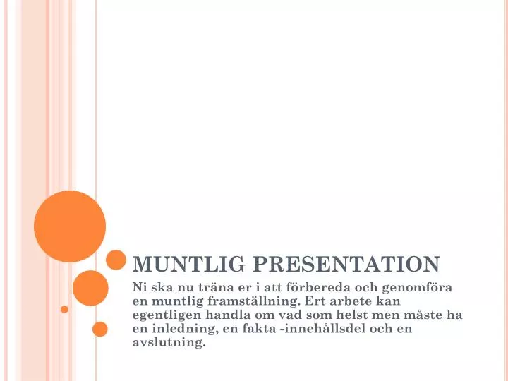 Muntlig presentation inledning