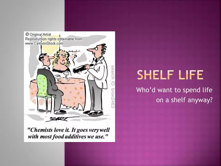 PPT Shelf Life PowerPoint Presentation, free download ID2067773