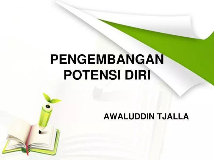 PPT PENGEMBANGAN POTENSI DIRI PowerPoint Presentation 