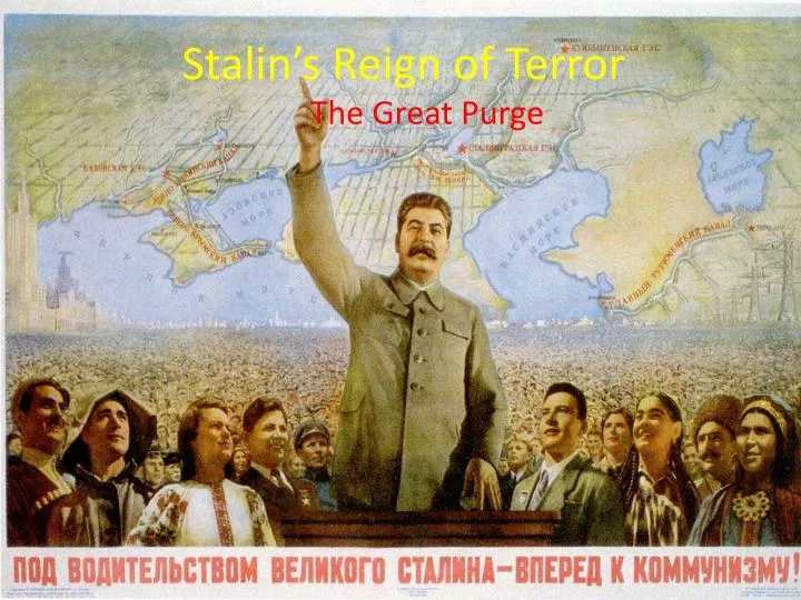 Ppt Stalin’s Reign Of Terror Powerpoint Presentation Id 2068922