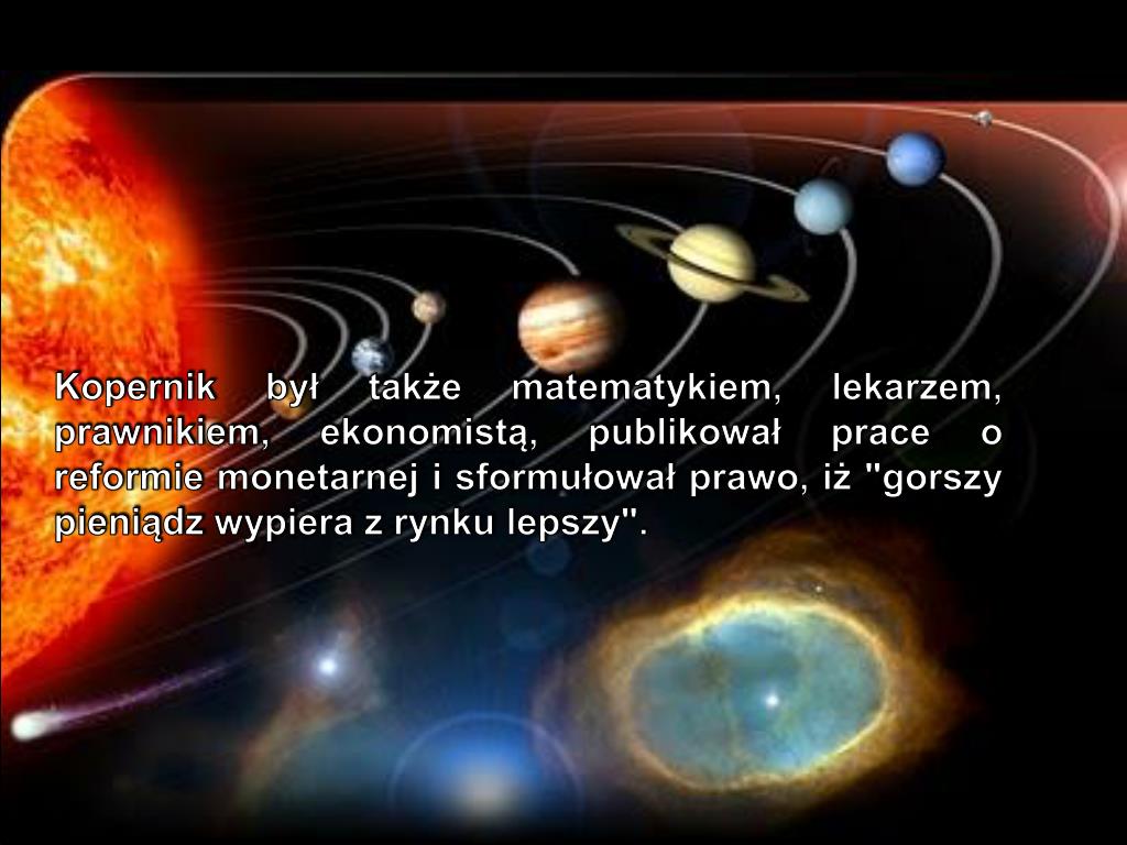 Mikołaj Kopernik Jest Twórcą Modelu Wszechświata Nazywanego PPT - Mikołaj Kopernik PowerPoint Presentation, free download - ID:2069113