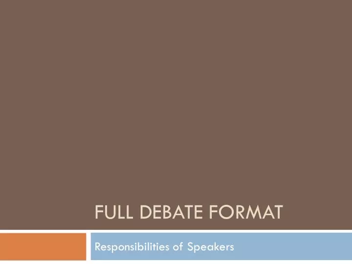 PPT - Full Debate Format PowerPoint Presentation, free download - ID