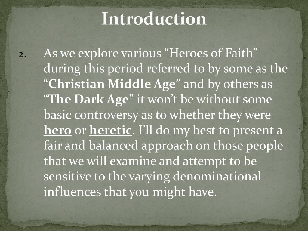 PPT - Heroes of Faith The Church Age PowerPoint Presentation, free ...
