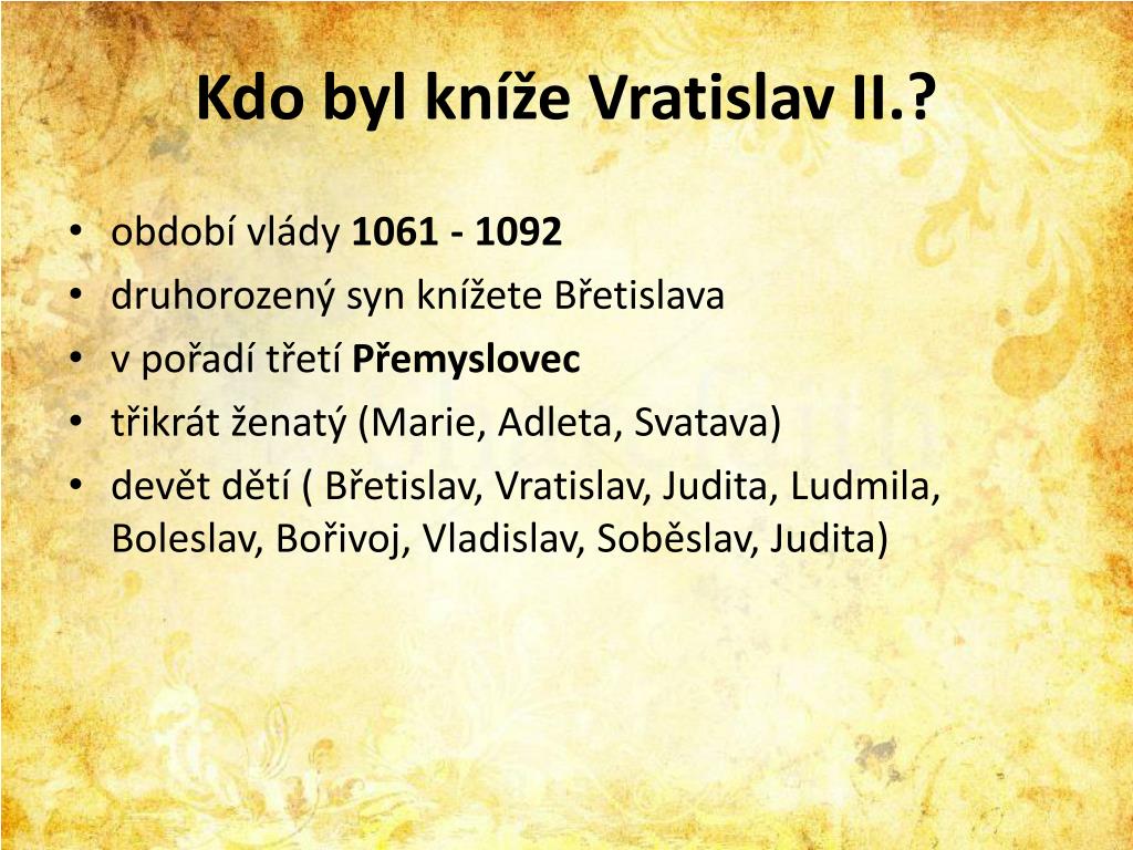 Kdo to byl Vratislav?