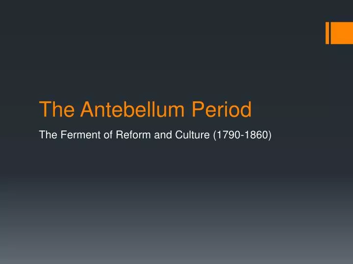 antebellum period 2 antebellum period 2
