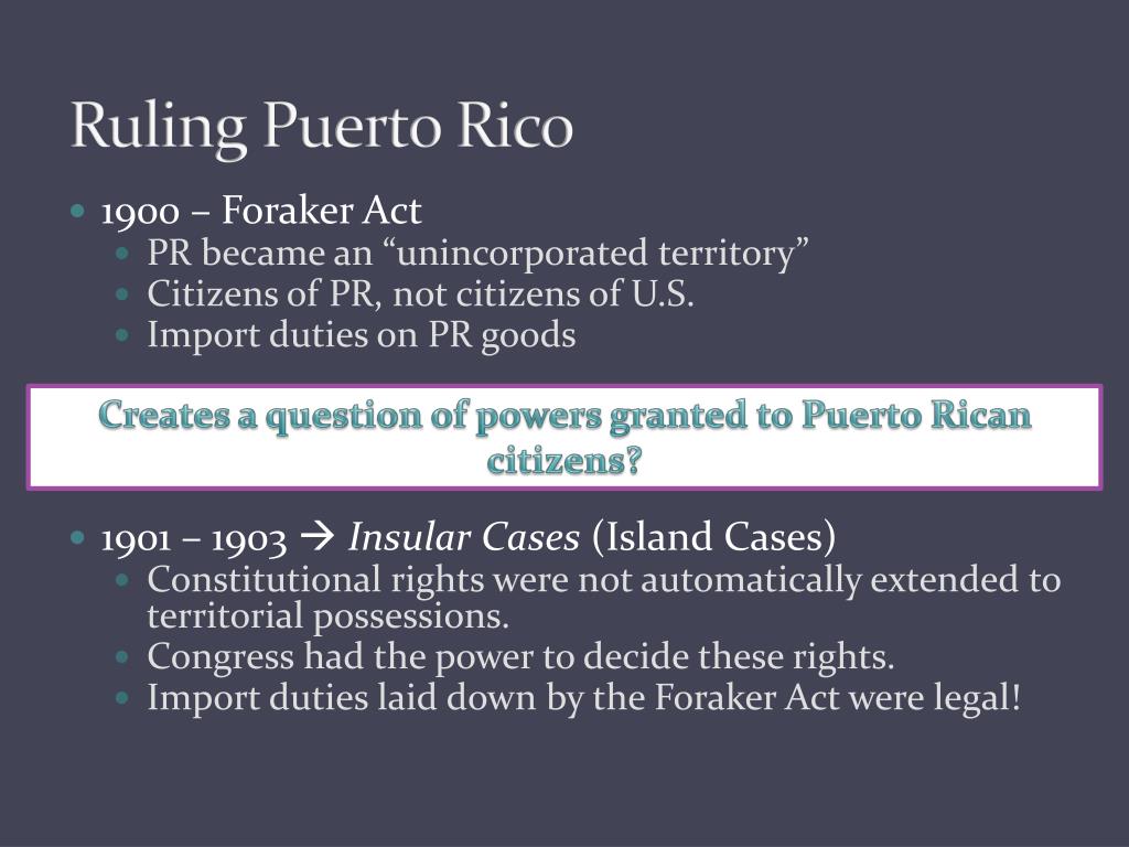 Foraker Act (1900)  Definition, Significance, Puerto Rico, & U.S.