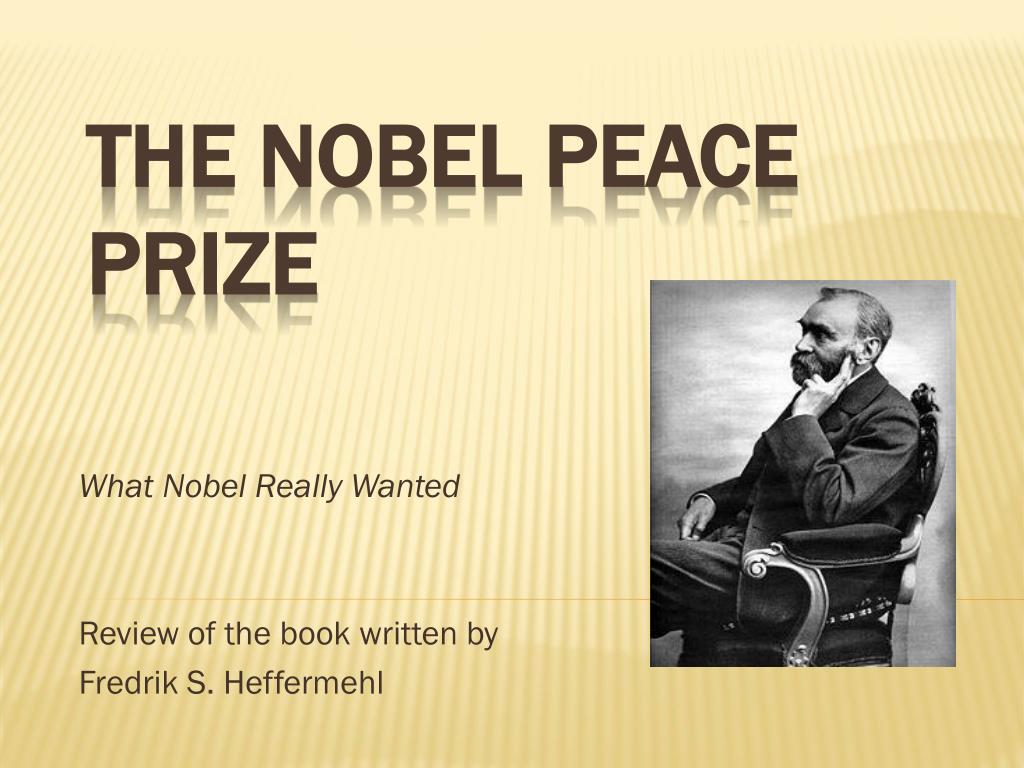 PPT - The Nobel Peace Prize PowerPoint Presentation, free download -  ID:2073104